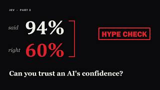 2/2 Is Jev's 95% Really 95% How to Check Any AI's Confidence