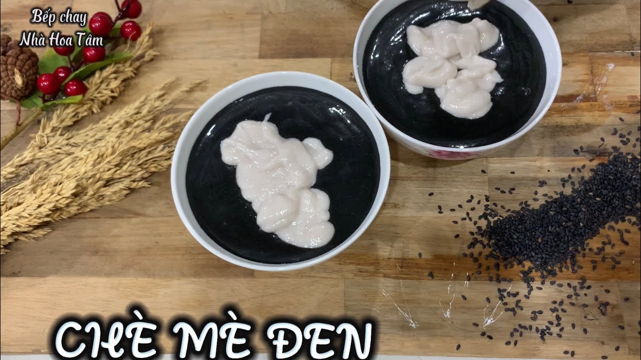 CHÈ MÈ ĐEN-thơm ngon bổ dưỡng-sánh mịn béo bùi - không... - youtube