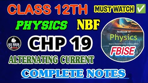 Physics 12 Chapter 19 | Ch 19 Notes | Class 12 | Electric Potential | Capacitor | FBISE 