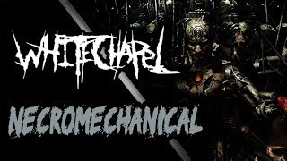 Whitechapel - Necromechanical | Subtitulos Español