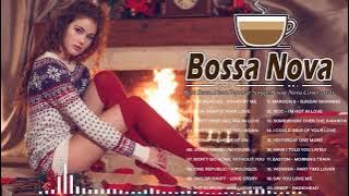 Bossa Nova Playlist 2021 | Bossa Nova Covers of Popular Songs Bossa Nova Songs 2021