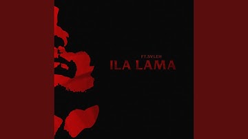 Thumbnail of ILA LAMA (feat. SalehMusic)