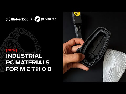 Introducing Three New Industrial PC Materials from Polymaker for METHOD LABS