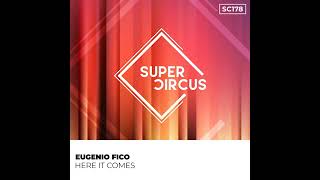 Eugenio Fico - Here It Comes (Original Mix) Resimi