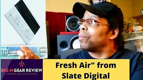 Slate Digital Fresh Air Walkthrough Free digital audio tool for musicians, producers, and engineers