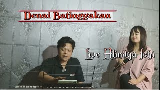 Denai Batinggakan Live - Alindya Ichi