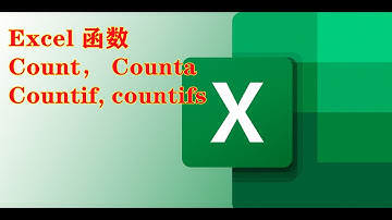 Excel 函数 | Count, Counta, Countif ,Countifs