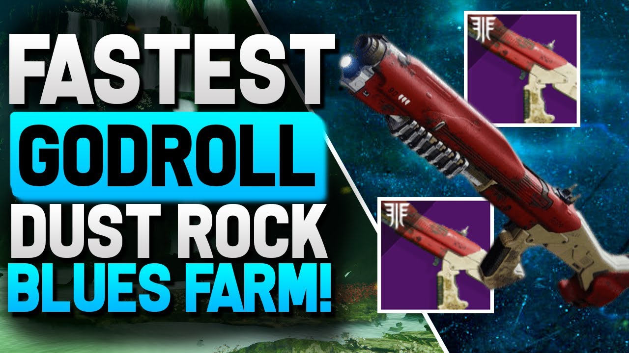 Destiny 2 - NEW FASTEST Godroll Dust Rock Blues FARM In 2020! 3 Methods