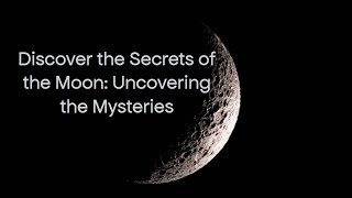 Celebrity Uncovering the Mysteries of the Moon: Fascinating Facts Wealth