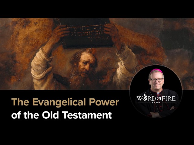 The Evangelical Power of the Old Testament