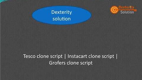 Tesco clone script | Instacart clone script | Grofers clone script