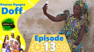 Série Ngagne Doff - Episode 13 ** VOSTFR **