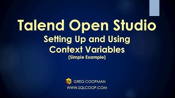 Talend-Creating and Using Context Variables -  Easy Demo!