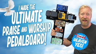 I MADE THE ULTIMATE AFFORDABLE PRAISE &amp; WORSHIP PEDALBOARD! - P&amp;W Afford-A-Board - #Cruc-Effects