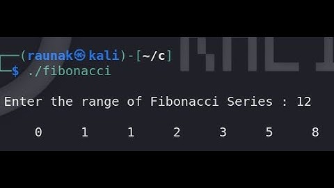 Using C programming to generate the Fibonacci Series in Kali Linux for beginners