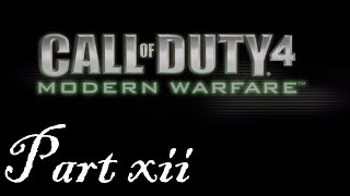 Call of Duty 4: Modern Warfare - Part 12 (No Commentary)