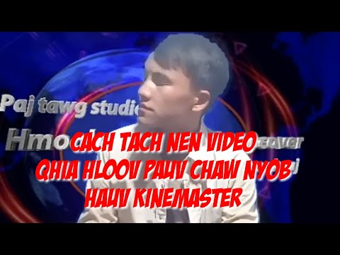 Video: Chaw Hloov Pauv
