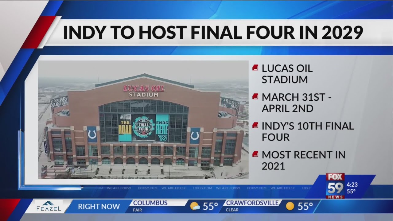 NCAA selects Indianapolis as 2029 host site for Men's Final Four YouTube