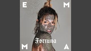 Video thumbnail of "Emma - Fortuna"