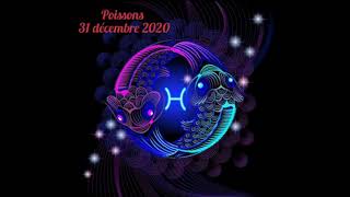 horoscope du jour poissons 31 décembre 2020