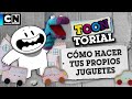 CÓMO HACER TUS PROPIOS JUGUETES | TOONTORIAL | CARTOON NETWORK