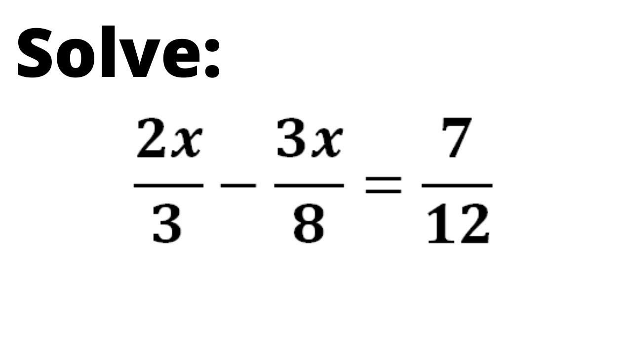 2x 3 3x 8 7 12 Solve The Given Equation Youtube