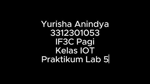 Praktikum Lab 5 | Demo MQTT with Mosquitto Broker | IoT Class