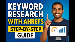 How to Research Keywords Using Ahrefs (Beginner-Friendly Step-by-Step Tutorial)