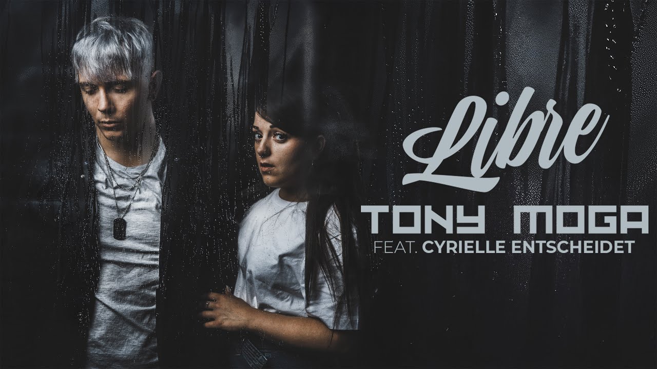 Watch Tony Moga - Libre (Clip officiel) ft. Cyrielle Entscheidet on YouTube Watch Tony Moga - Libre (Clip officiel) ft. Cyrielle Entscheidet on YouTube