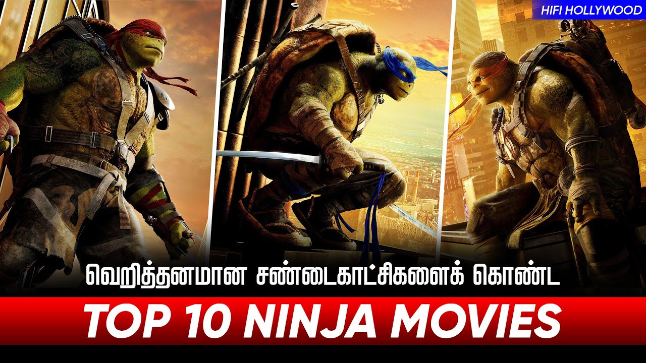 Top 10 Ninja Movies Tamildubbed | Best Ninja Movies | Hifi Hollywood 