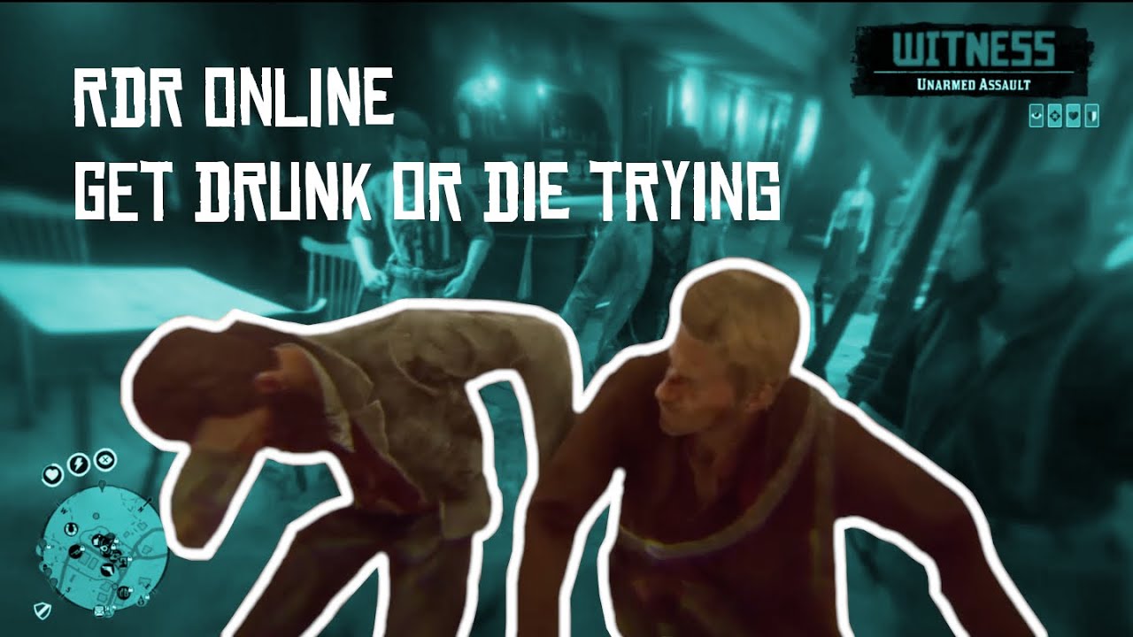 RDR Online: Get Drunk or Die Trying