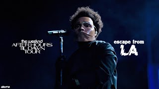 The Weeknd - Escape From LA (After Hours Til Dawn Live Version) CONCEPT