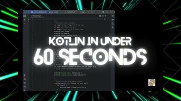 Kotlin in Under 60 Seconds