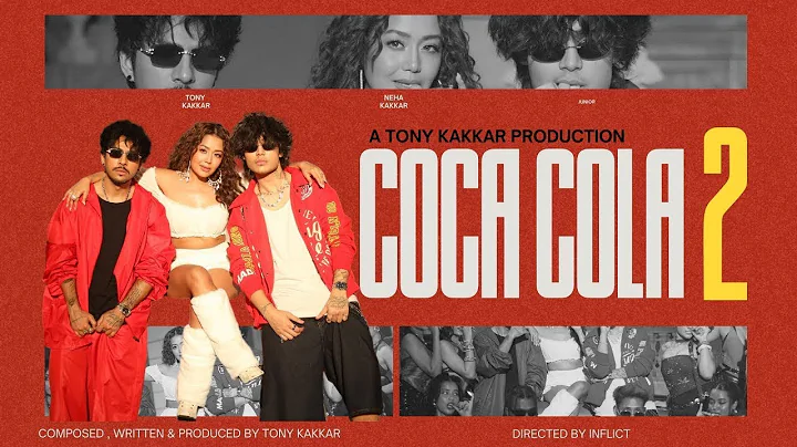 Coca Cola 2 (Official Video) Tony Kakkar & Neha Kakkar | Coca Cola 2 Song Neha Kakkar |New Song 2025