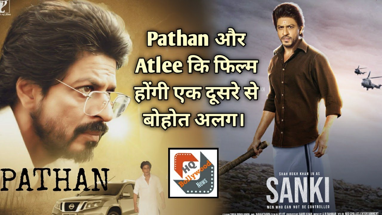 Major Difference Between Shahrukh Khan Movies Pathan Atlee s Next Major Difference Between Shahrukh Khan Movies Pathan Atlee s Next