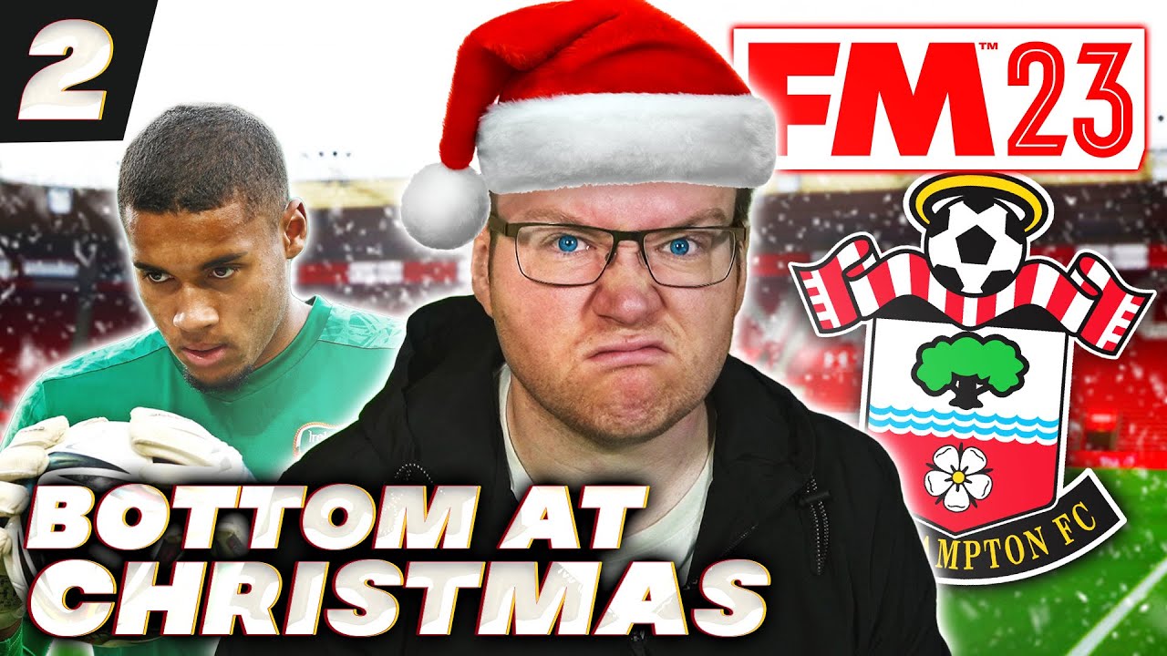 GOALKEEPER NIGHTMARES - Southampton Episode 2 | Football Manager 2023 Bottom At Christmas Challenge