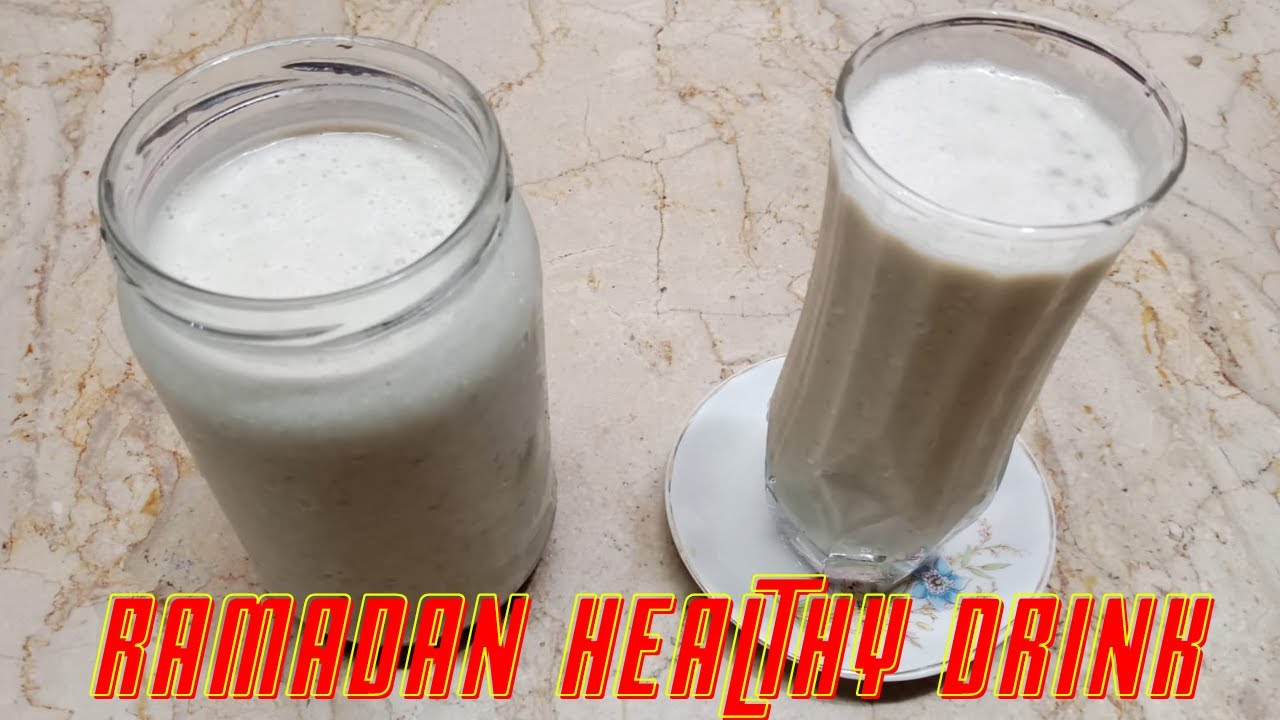 Special Ramadan Drink Best Drink for Energy in Ramadan YouTube