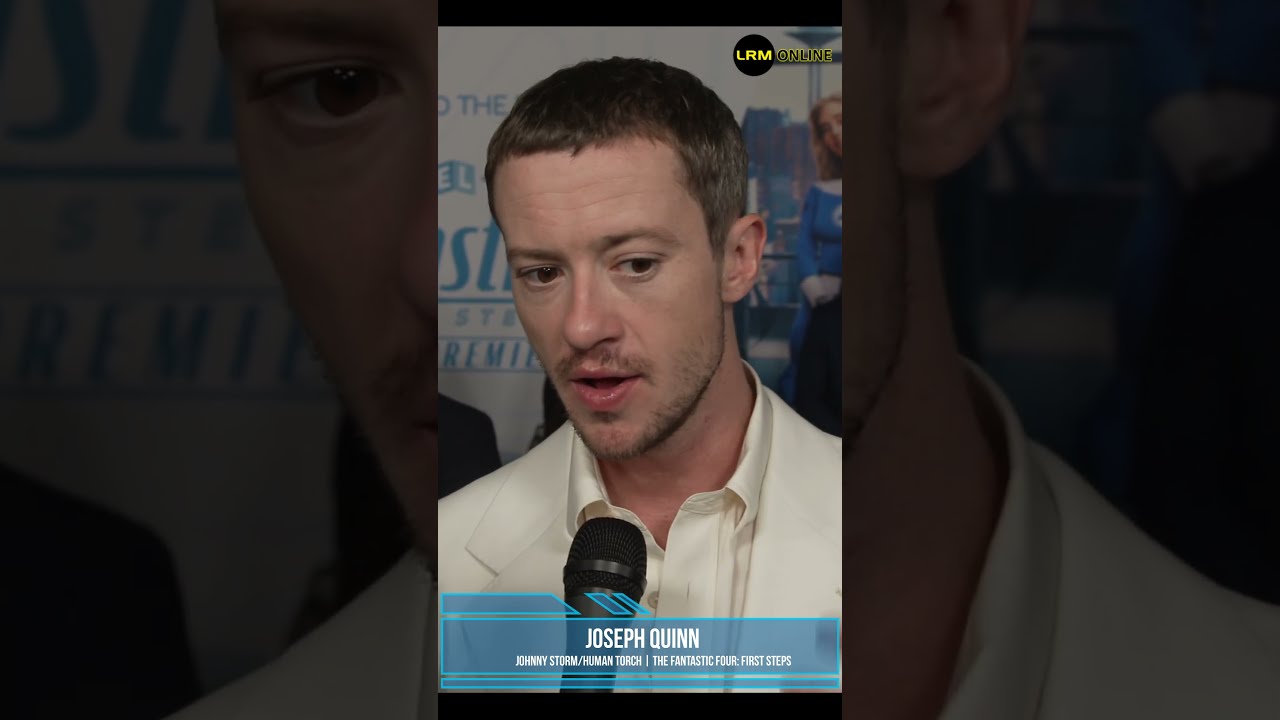 Joseph Quinn On Global Reactions To The Fantastic Four First Steps