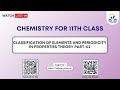 Chemistry class 11th  classification of elements and periodicity in properties theory part02
