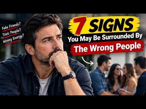 7 Signs You're Around People Who Aren't Good for You