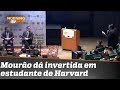 Mourão dá invertida em aluno de PhD em Harvard