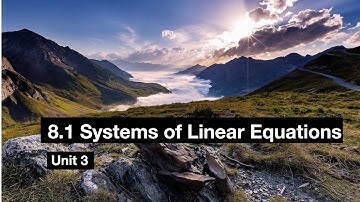 8.1 | Systems of Linear Equations | Unit 3 | College Algebra