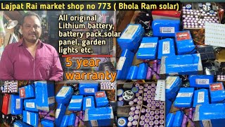 All types of lithium batteries pack, lithium cell, Lipo,Lead Acid, Solar Panel,solar inverter etc.