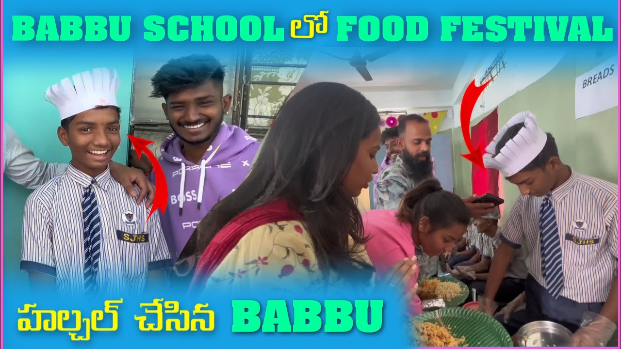 Babbu school లో Food Festival హల్చల్ చేసిన Babbu | Pareshan Babbu07
