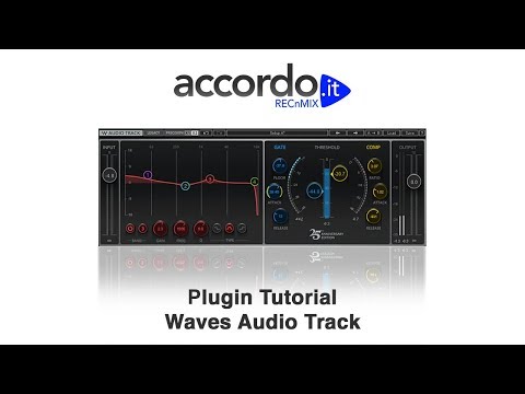 Plugin Tutorial - Waves Audio Track