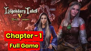 Legendary Tales 5 Price of Power Chapter 1 | Legendary Tales 5 Chapter 1 Full Walkthrough Game