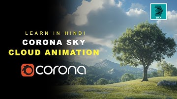 The Ultimate  Cloud Animation Guide using Corona Renderer and 3Ds Max | Hindi Tutorial | 3D Fund