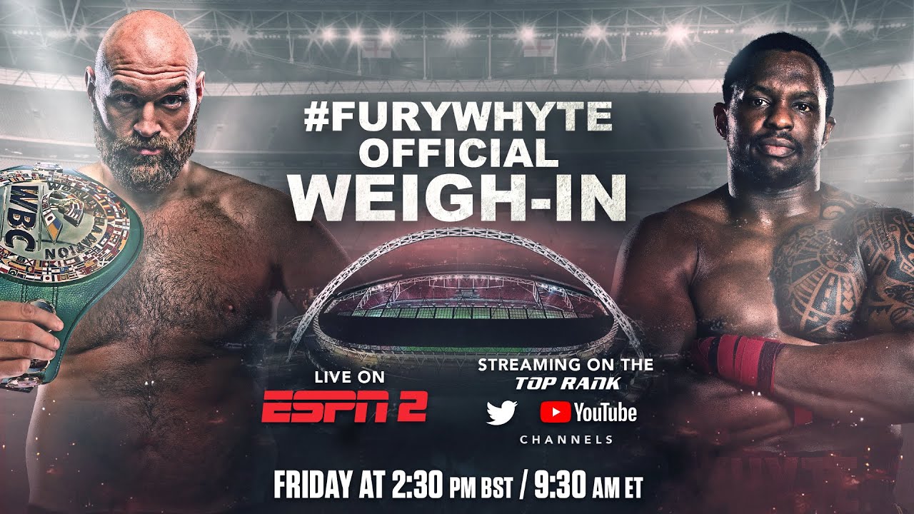 Tyson Fury vs Dillian Whyte OFFICAL WEIGH-IN