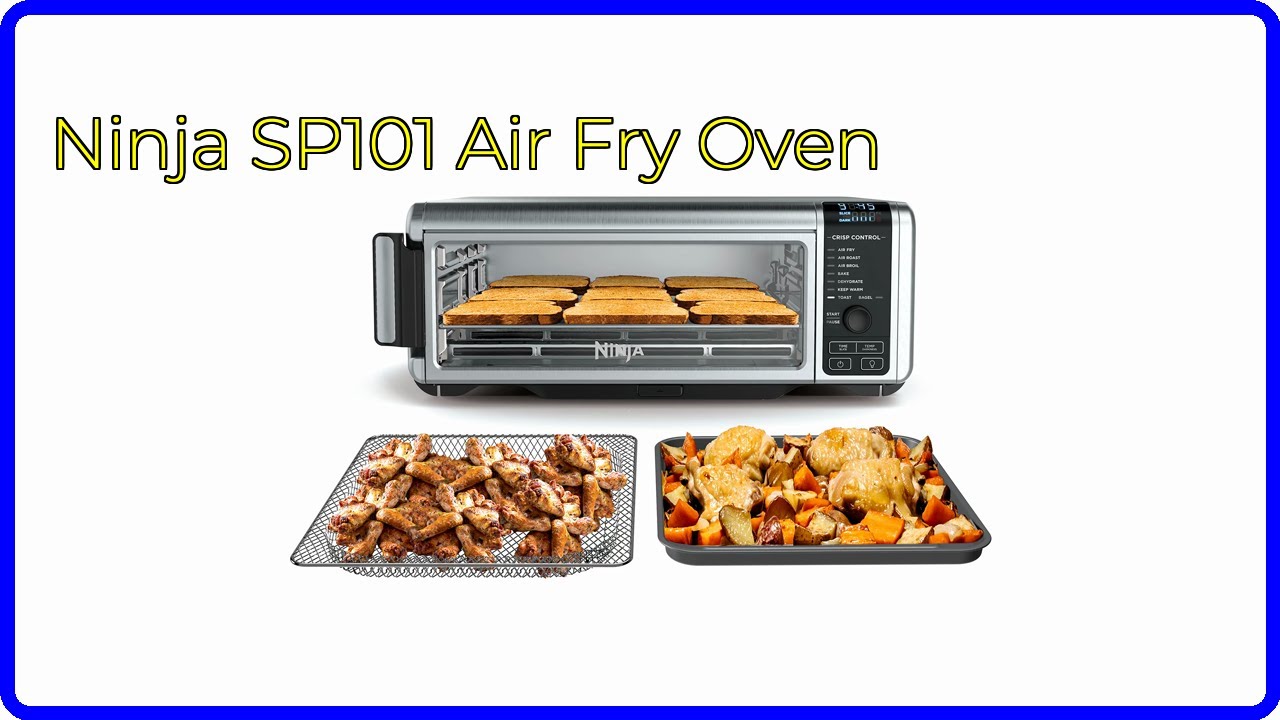 REVIEW (2024) Ninja SP101 Air Fry Oven. ESSENTIAL details. YouTube