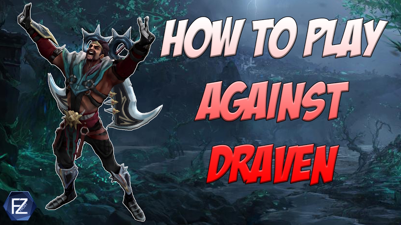 How to play against Draven [League of Legends] YouTube